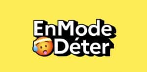 En mode deter