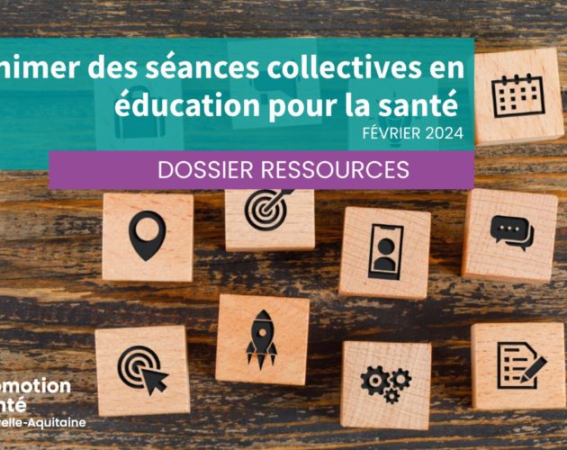 Animer des séances collectives en éducation pour la santé