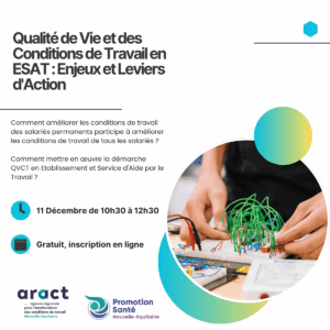 WEBINAIRE Qualité de vie et des conditions de travail en Esat : Enjeux et leviers d'actions