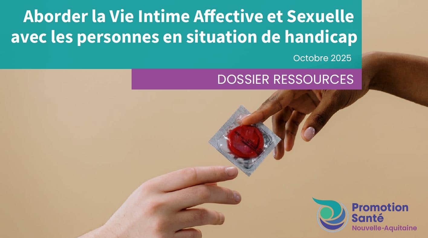 Aborder la vie intime, affective et sexuelle avec les personnes en ...