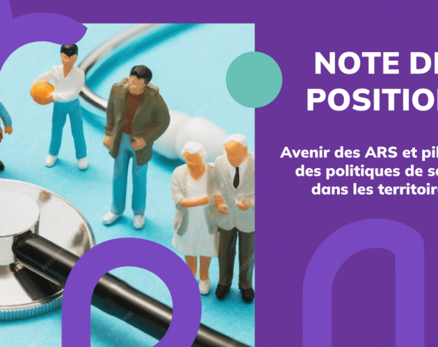 Note de position : Avenir des ARS et pilotage des politiques de santé dans les territoires
